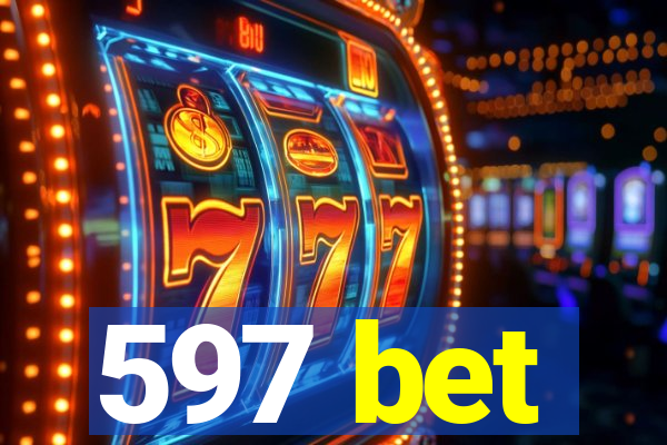 597 bet